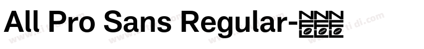 All Pro Sans Regular字体转换